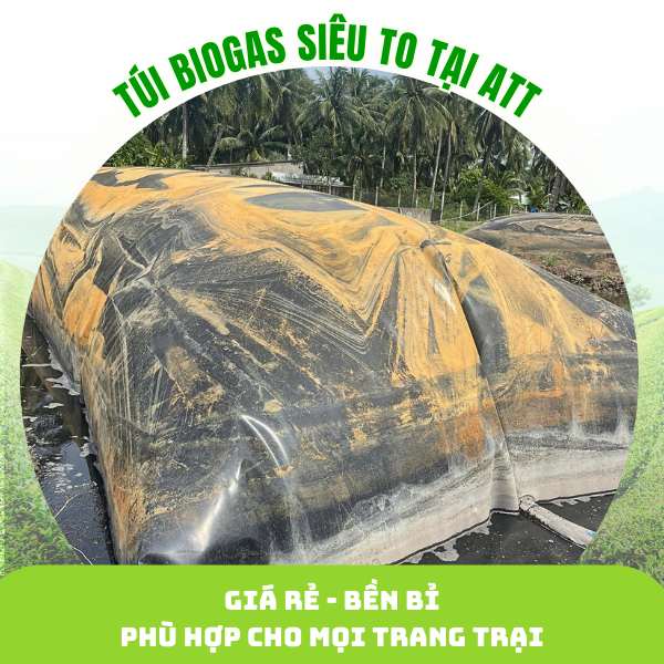 túi biogas siêu to Giá rẻ, bền bỉ, phù hợp cho mọi trang trại