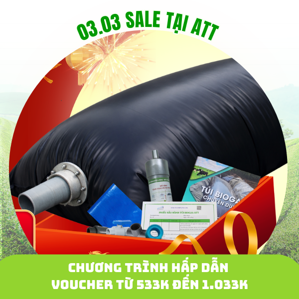 Sale 3.3 tại túi biogas ATT (Giảm ngay lên đến 1.033.000đ)